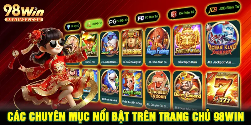 Các chuyên mục nổi bật trên trang chủ 98Win