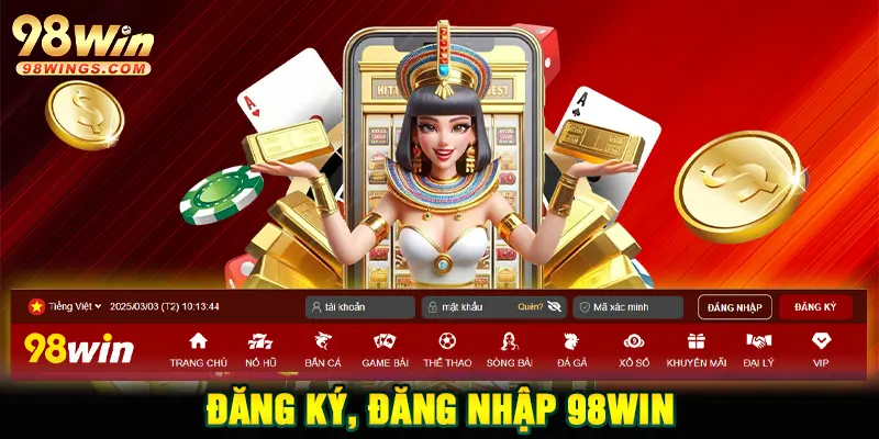 Đăng ký, đăng nhập 98win