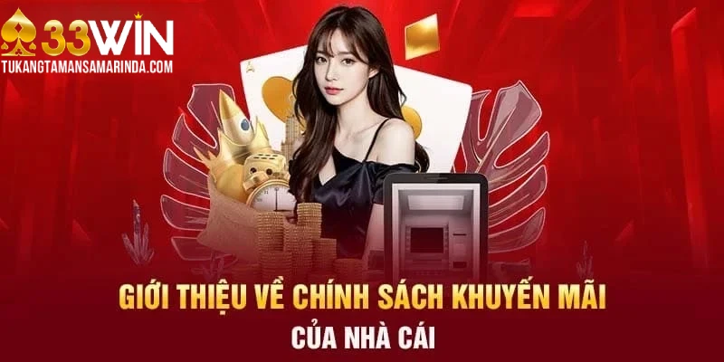 Khuyến mãi mới nhất và hấp dẫn tại 33WIN