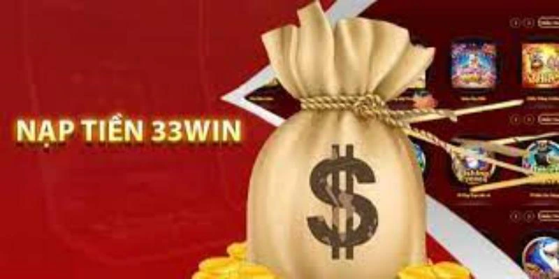 nạp tiền 33win